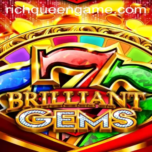 BrilliantGems: A Dazzling Gaming Experience with RichQueen
