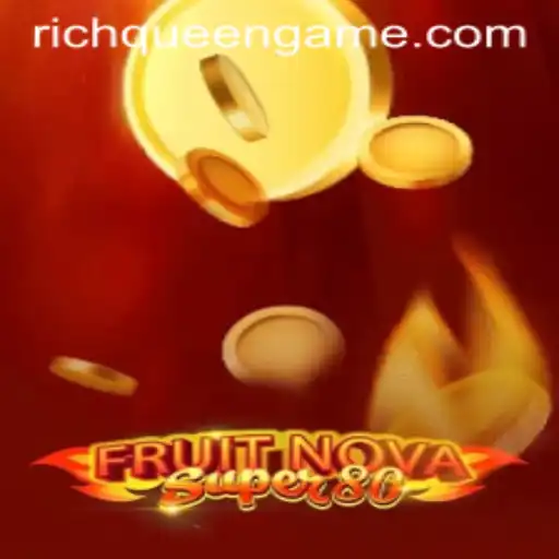 FruitNovaSuper80: The Thrilling Adventure of RichQueen