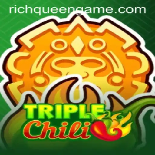 Discover the Thrills of TripleChili: The Richqueen of Modern Gaming