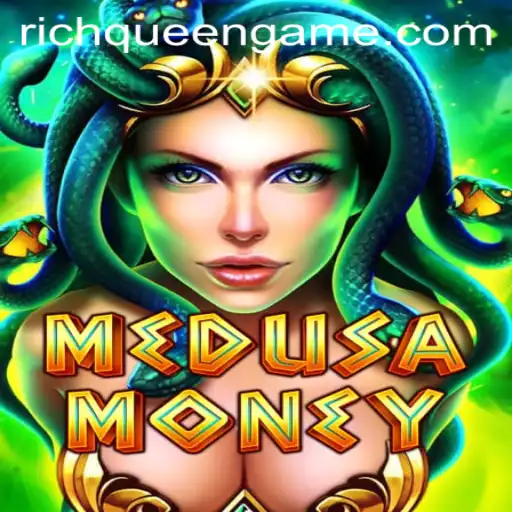 Discover the Thrilling World of MedusaMoney: The RichQueen's Domain
