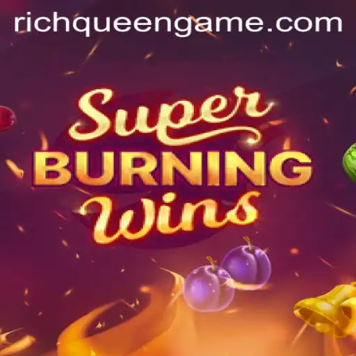 Exploring SuperBurningWins: A Gateway to Fortune and Fun